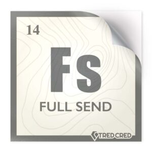Sticker: Full Send Periodic Table