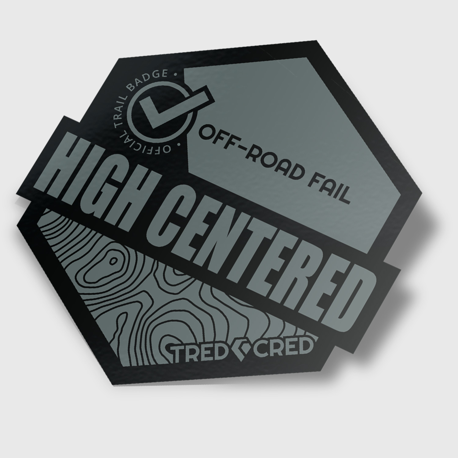 Sticker: High Centered Fail