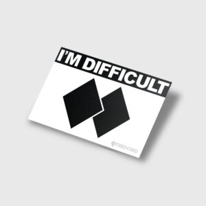 Sticker: Im Difficult