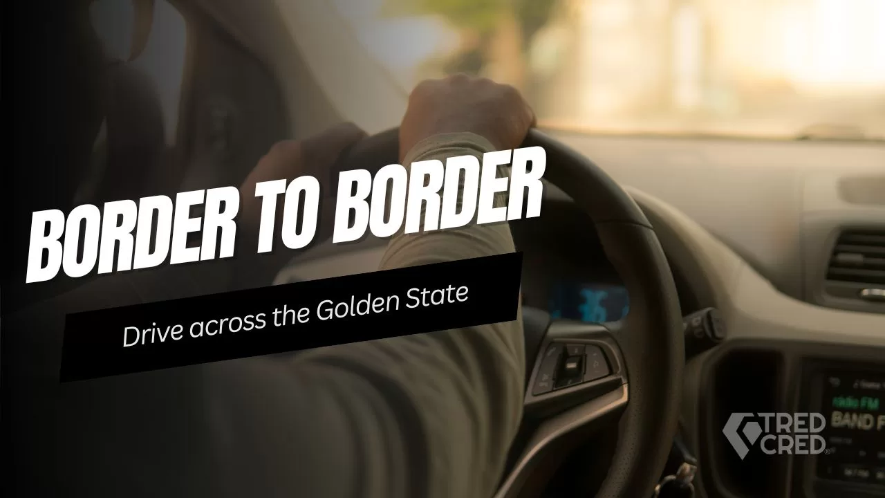 Border to Border: An Epic Overland Route Across California Border to Border: An Epic Overland Route Across California