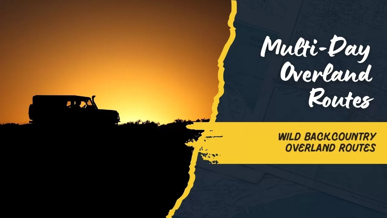 Beyond the Pavement: Multi-Day Overland Routes Through Utah’s Wild Backcountry Beyond the Pavement: Multi-Day Overland Routes Through Utah’s Wild Backcountry