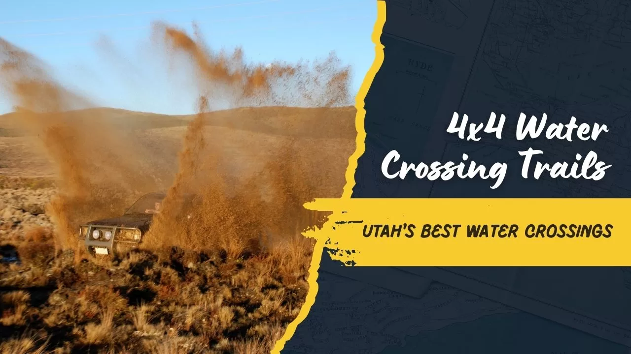 Tackle the Terrain: Utah’s Best 4×4 Trails with Water Crossings Tackle the Terrain: Utah’s Best 4x4 Trails with Water Crossings