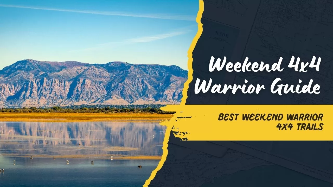 Weekend Warrior’s Guide: The Best 4×4 Trails Near SLC Weekend Warrior’s Guide: The Best 4x4 Trails Near SLC