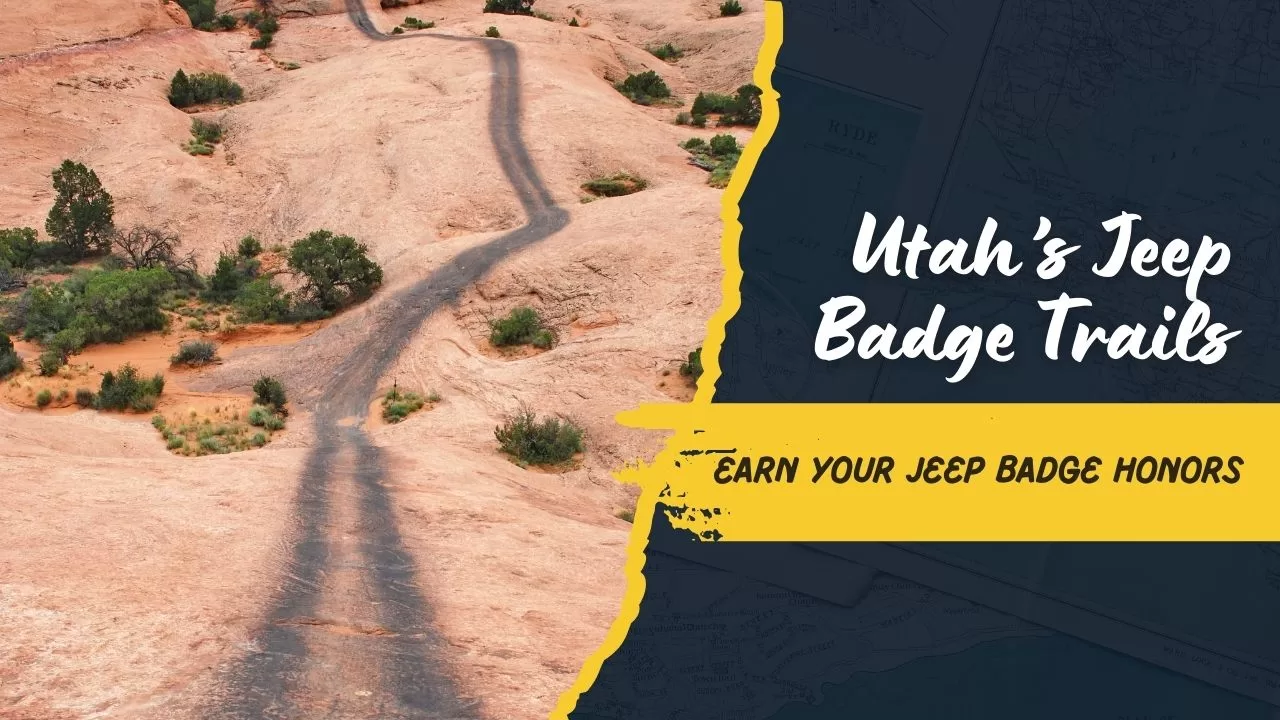Earn Your Stripes: Conquering Utah’s Legendary Jeep Badge of Honor Trails Earn Your Stripes: Conquering Utah’s Legendary Jeep Badge of Honor Trails